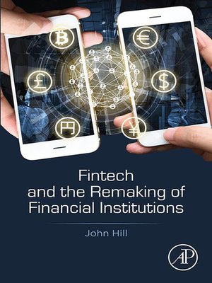 cover image of Fintech and the Remaking of Financial Institutions